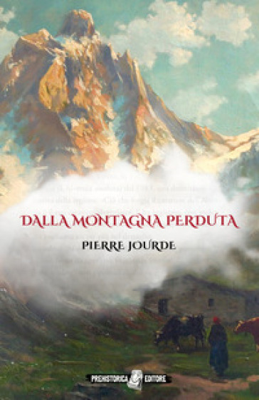 Dalla montagna perduta. Ediz. integrale