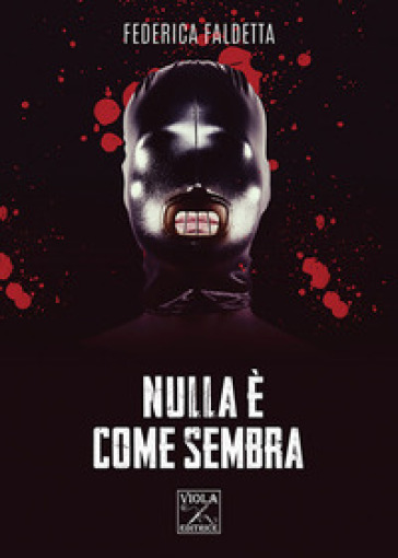 Nulla è Come Sembra