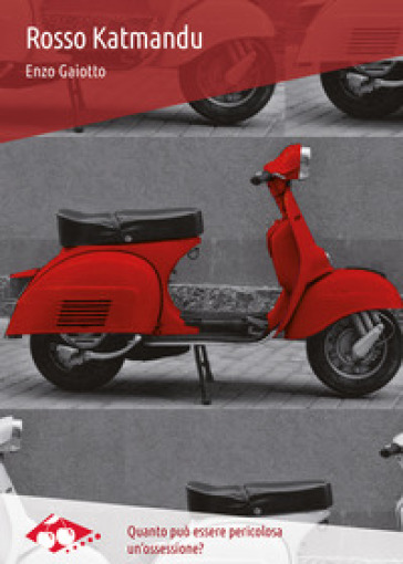 Rosso Katmandu. Nuova Ediz.