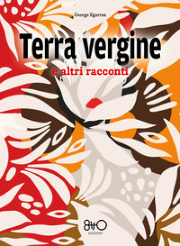 Terra vergine e altri racconti