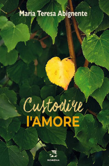 Custodire l'amore