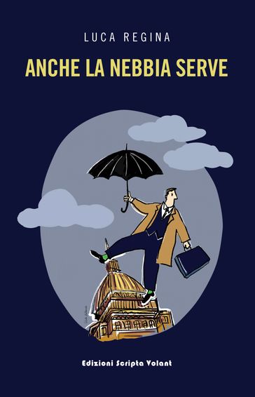 Anche la nebbia serve