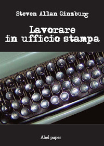 Lavorare in ufficio stampa