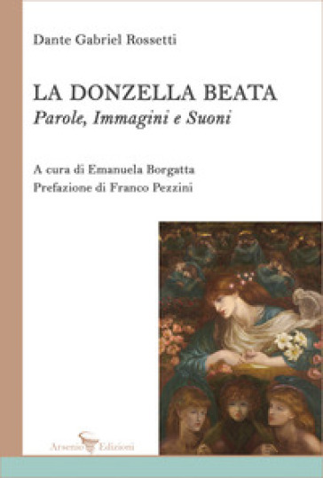 La donzella beata. Parole, immagini e suoni