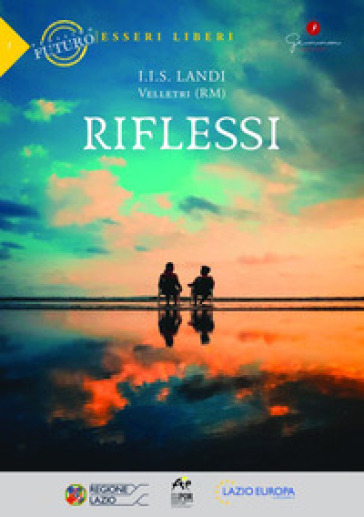 Riflessi I.I.S. Landi, Velletri (RM)