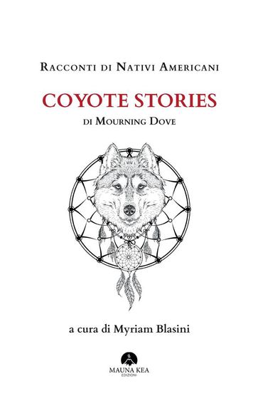 Racconti di Nativi Americani: Coyote Stories