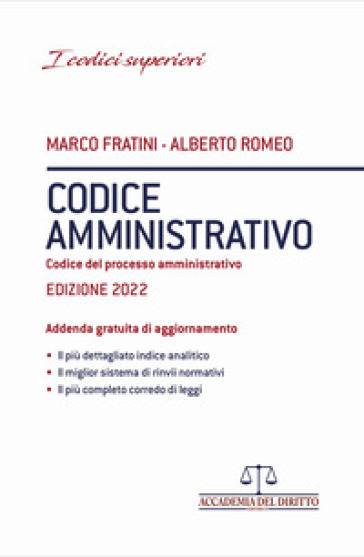 Codice amministrativo. Codice del processo amministrativo