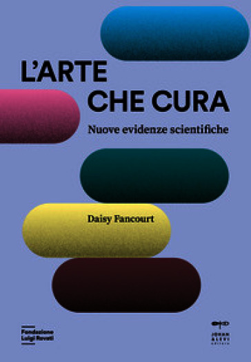 L'arte che cura. Nuove evidenze scientifiche