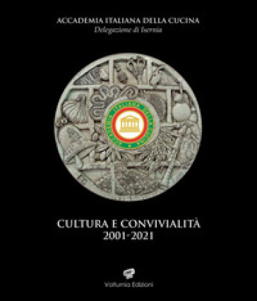 Cultura e convivialità 2001-2021