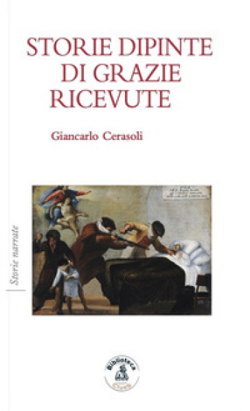 Storie dipinte di grazie ricevute