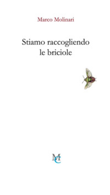 Stiamo raccogliendo le briciole