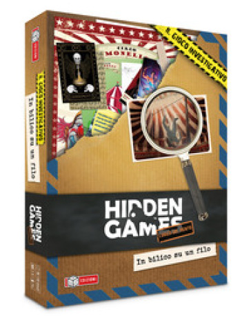 HIDDEN GAMES. IN BILICO SU UN FILO