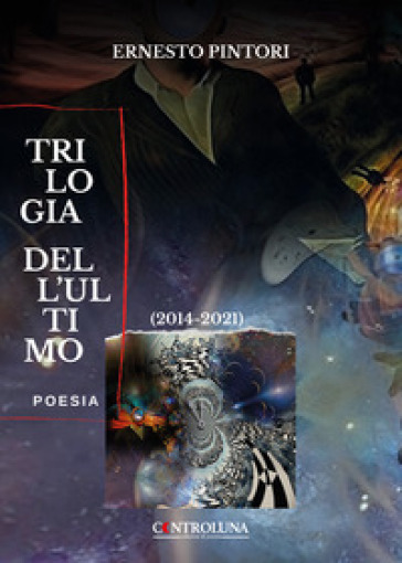 Trilogia Dell'ultimo (2014-2021)