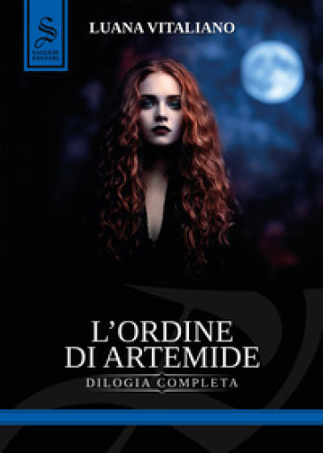 L'ordine di Artemide. Dilogia completa