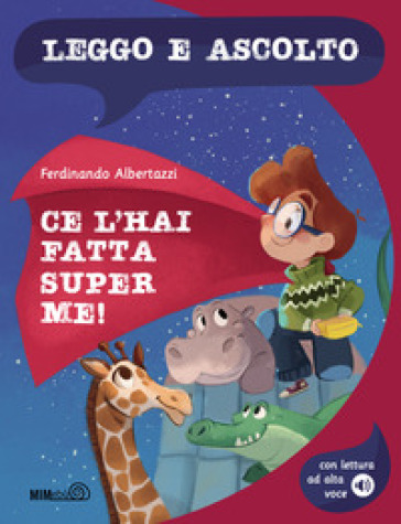 Ce l'hai fatta, Super Me! Con lettura ad alta voce-0