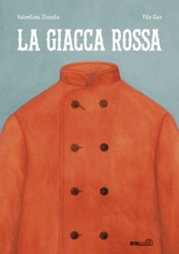 La giacca rossa. Ediz. a colori