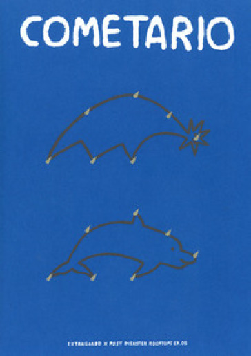 Cometario. Ediz. illustrata