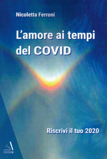 L'amore ai tempi del Covid