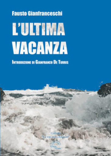 L'ultima vacanza