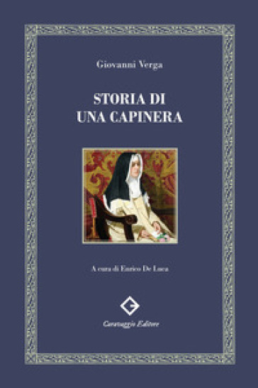 Storia di una capinera. Ediz. filologica e annotata
