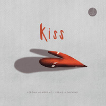 Kiss. Ediz. a colori