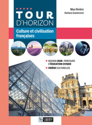 Tour d'horizon. Per le Scuole superiori. Con Contenuto digitale per accesso online. Con Contenuto digitale per download