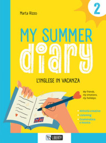 My summer diary. L'inglese in vacanza. Con File audio per il download. Vol. 2