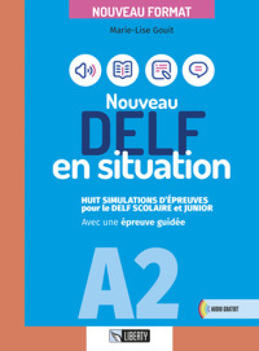 Nouveau delf en situation A2. Ediz. per la scuola