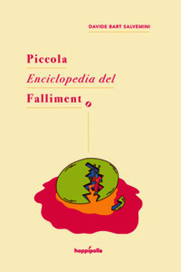 Piccola enciclopedia del fallimento