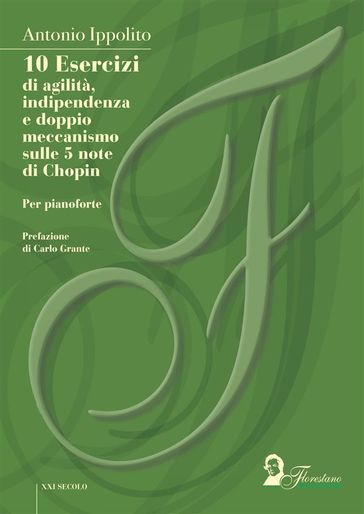 10 Esercizi di agilita, indipendenza e doppio meccanismo sulle 5 note di Chopin