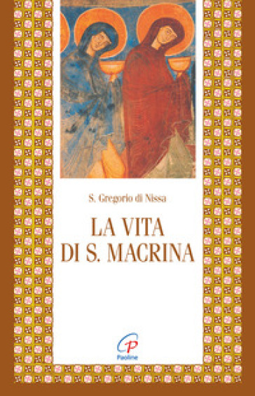 La vita di santa Macrina
