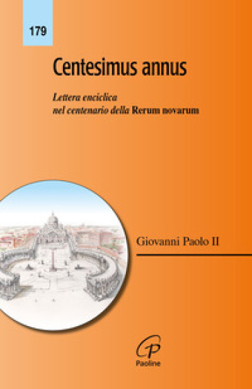 Centesimus annus. Lettera enciclica nel centenario della Rerum novarum