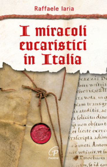 I miracoli eucaristici in Italia