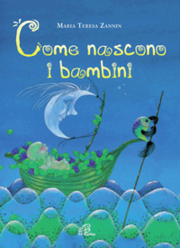 Come nascono i bambini. Ediz. illustrata