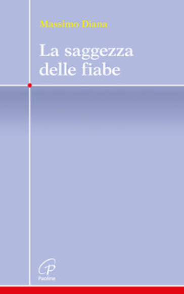 La saggezza delle fiabe