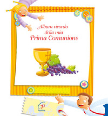 Album ricordo della mia prima comunione. Ediz. a colori