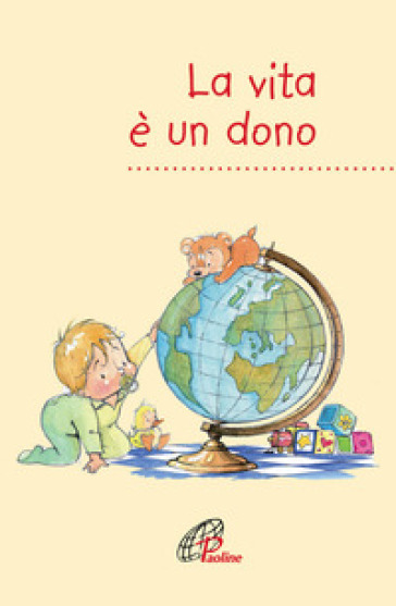 La vita è un dono