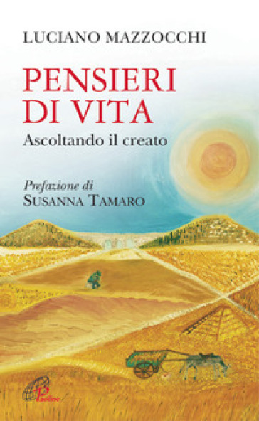 Pensieri di vita. Ascoltando il creato