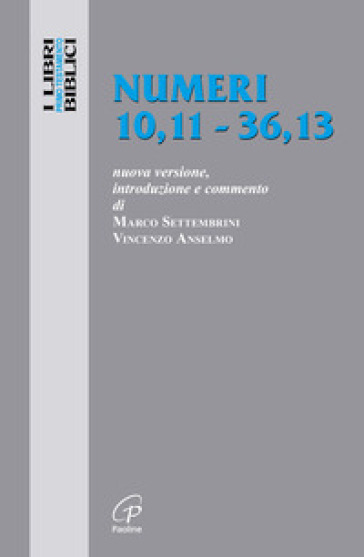 Numeri 10,11 - 36,13