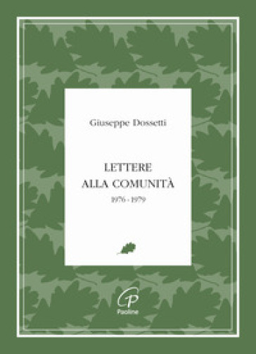 Lettere alla comunità. 1976-1979