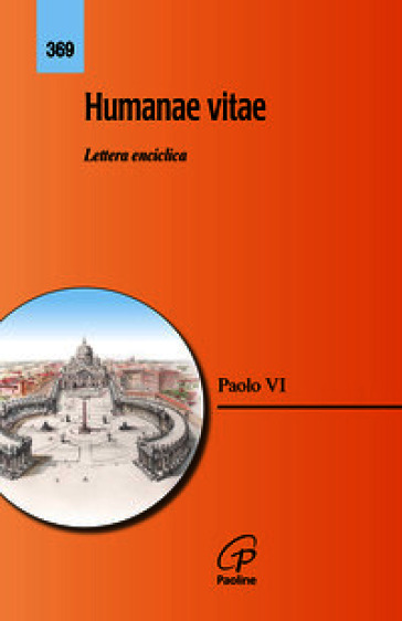 Humanae vitae. Lettera enciclica. Nuova ediz.