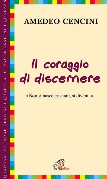 Il coraggio di discernere