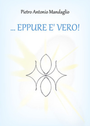 ... eppure è vero!