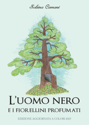 L'uomo nero e i fiorellini profumati