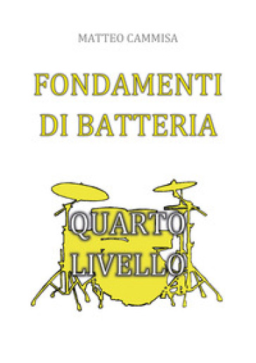 Fondamenti di batteria. Quarto livello