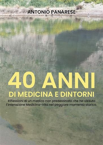 40 anni di Medicina e Dintorni