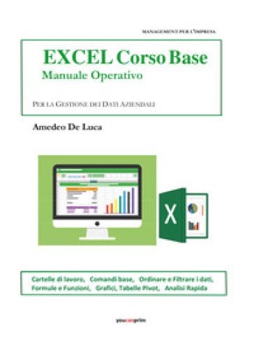 Excel corso base. Manuale operativo