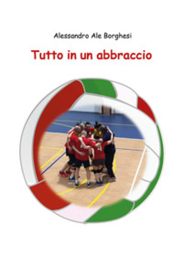 Tutto in un abbraccio