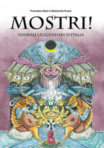 Mostri! Animali leggendari d'Italia