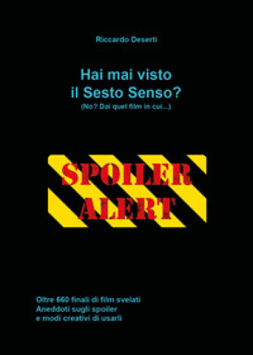 Hai mai visto il Sesto senso?